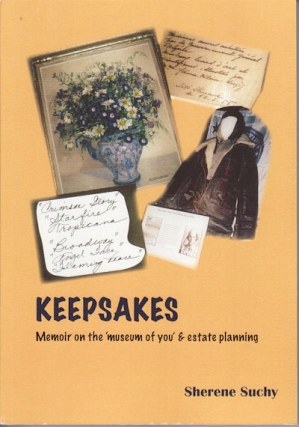 Author Sherene Suchy In Conversation about her new book Keepsakes. Memoir on the 'museum of you' &amp; estate planning