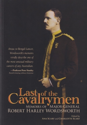 Author Conversation: Last of the Cavalrymen: Memoirs of Major-General Robert Harley Wordsworth.